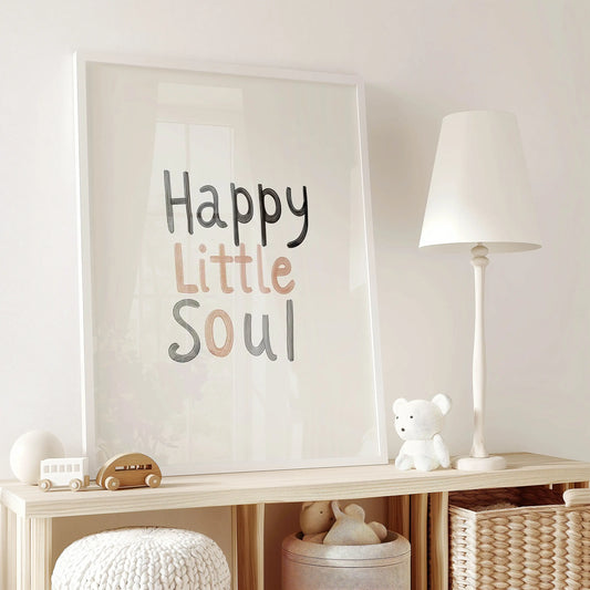 Постер с надпис "Happy Little Soul".